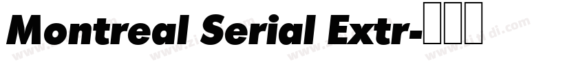 Montreal Serial Extr字体转换
